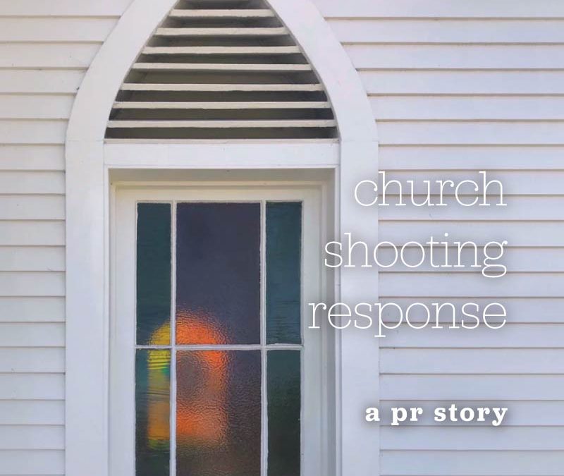 Church Shooting Response: a PR story